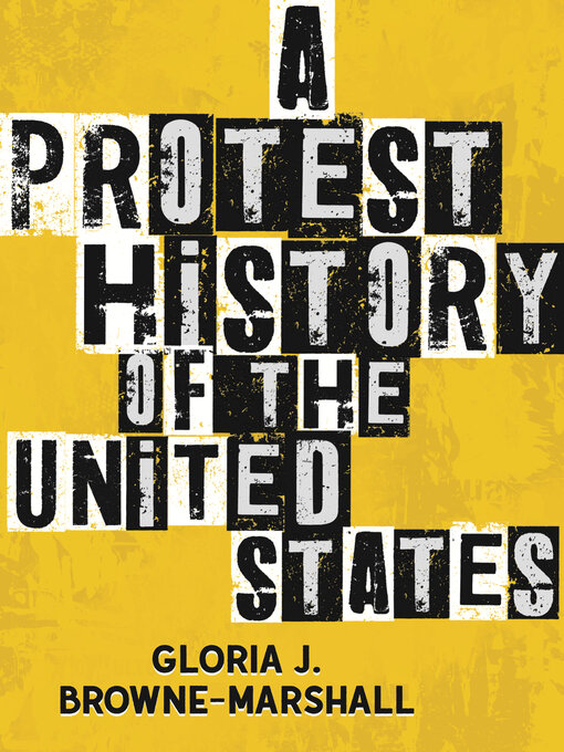 Title details for A Protest History of the United States by Gloria J. Browne-Marshall - Wait list